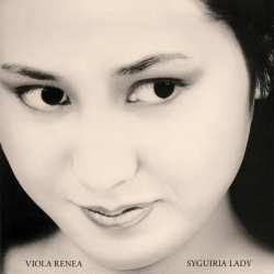 LP Viola Renea: Syguiria Lady (remastered)