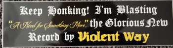 LP Violent Way: A Need For Something More