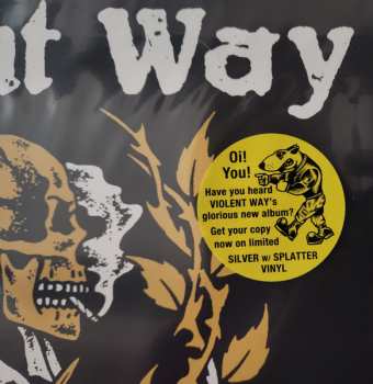 LP Violent Way: A Need For Something More