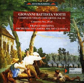 Album Viotti / Mezzena / Orch Da Camera Milano Classica: Complete Violin Concertos 10