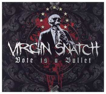 CD Virgin Snatch: Vote Is A Bullet DIGI