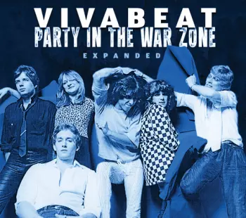 Vivabeat: Party In The War Zone: Expanded