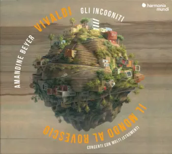 Il Mondo Al Rovescio (Concerti Con Molti Istromenti)