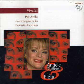 Album Antonio Vivaldi: Per Archi (Concertos For Strings)