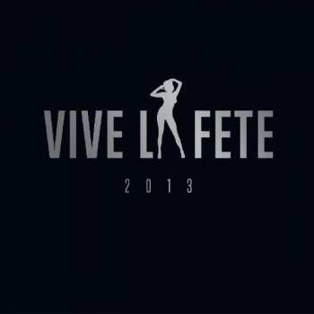 CD Vive La Fête!: 2013