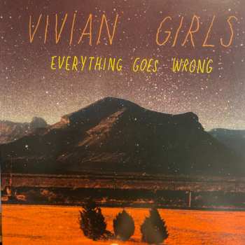 LP Vivian Girls: Everything Goes Wrong CLR | LTD