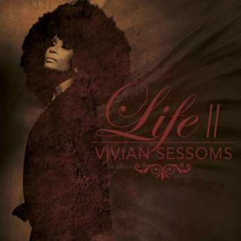 Album Vivian Sessoms: Life Ii