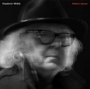 2LP Vladimír Mišík: Noční Obraz CLR