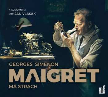 Album Vlasák Jan / Simenon Georges: Maigret Má Strach