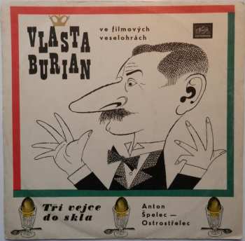 LP Vlasta Burian: Vlasta Burian Ve Filmových Veselohrách