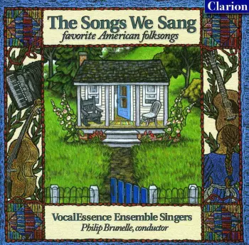 The Songs We Sang (Favorite American Folksongs)