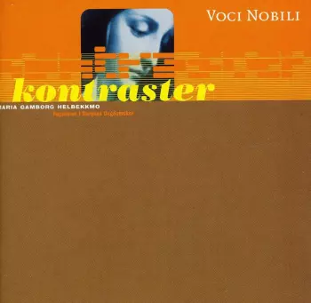 Voci Nobili: Kontraster