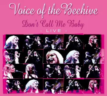 Don't Call Me Baby: Live