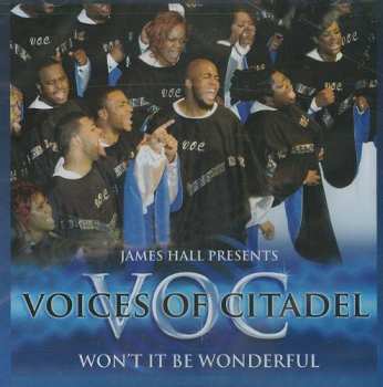 Album Voices Of Citadel: Won't It Be Wonderful
