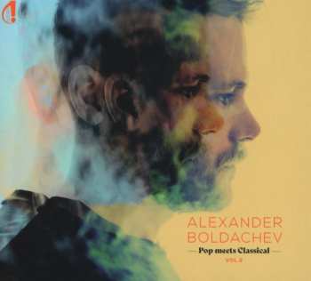 CD Vol.2 Pop Meets Classical: Alexander Boldachev