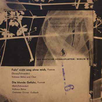 SP Volkmar Böhm: Fahr' Nicht Weg Ohne Mich / Die Blonde Gefahr