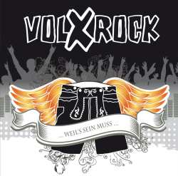 Album Volxrock: Weil's Sein Muss...