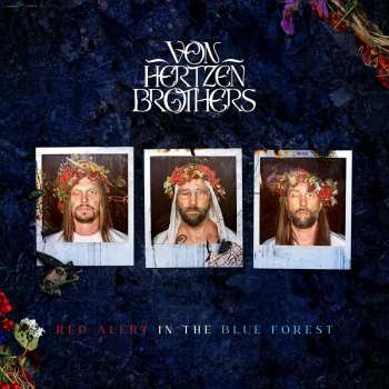CD Von Hertzen Brothers: Red Alert In The Blue Forest