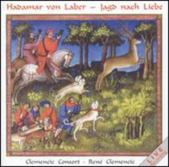 Album Von Laber / Clemencic / Clemencic Consort: Jagd Nach Liebe