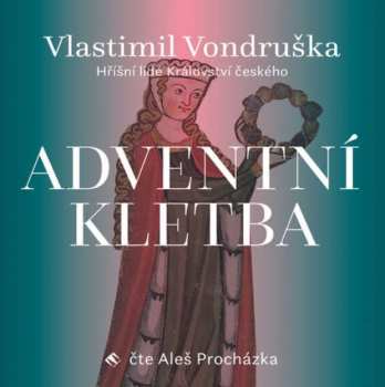 Album Aleš Procházka: Vondruška: Adventní kletba - Hříšní l