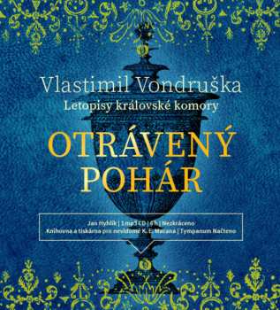 CD Hyhlík Jan: Vondruška: Otrávený pohár - Letopisy