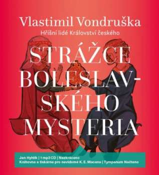 CD Hyhlík Jan: Vondruška: Strážce boleslavského myst