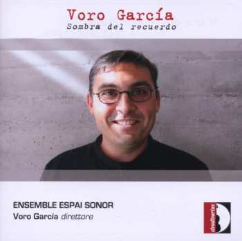 CD Voro Garcia: Sombra Del Recuerdo