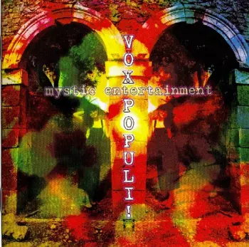 Vox Populi!: Mystic Entertainment