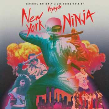 LP Voyag3r: New York Ninja - Original Motion Picture Soundtrack LTD
