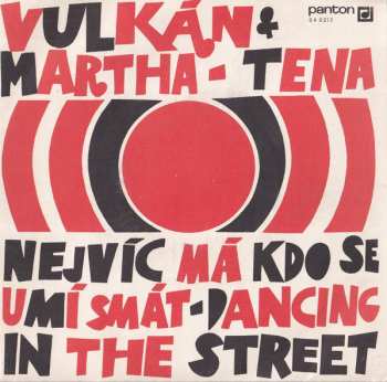 SP Martha A Tena Elefteriadu: Nejvíc Má Kdo Se Umí Smát - Dancing In The Street