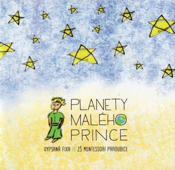 CD Vypsaná Fixa: Planety Malého Prince