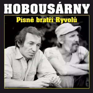 Hobousárny - Písně Bratří Ryvolů