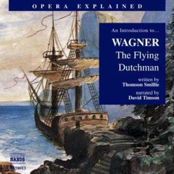 Album Richard Wagner: An Introduction To... The Flying Dutchman