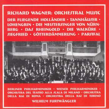 2CD Wilhelm Furtwängler: Richard Wagner, Orchestral Music, Wilhelm Furtwängler, 1954/2004