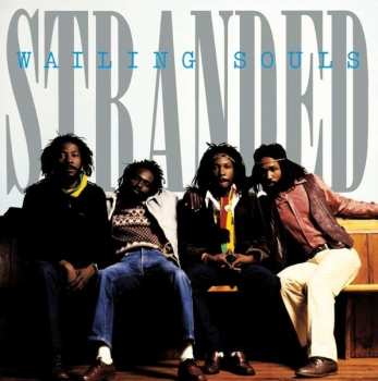 LP Wailing Souls: Stranded