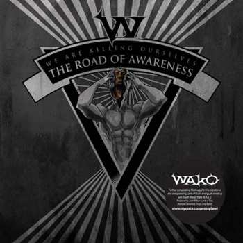 CD W.A.K.O.: The Road Of Awareness