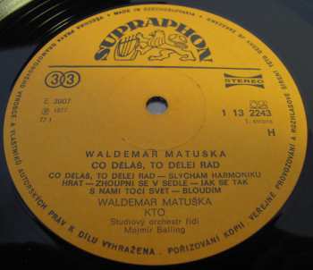 LP Waldemar Matuška: Co Děláš, To Dělej Rád