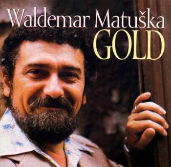 Album Waldemar Matuška: GOLD