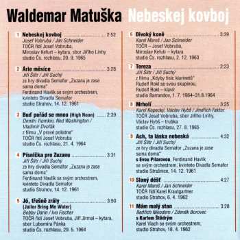 CD Waldemar Matuška: Nebeskej Kovboj