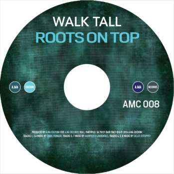 CD Walk Tall: Roots On Top