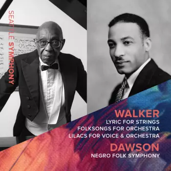 Lyric For Strings • Folksongs For Orchestra • Lilacs For Voice & Orchestra • Negro Folk Symphony