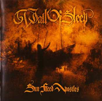 CD Wall Of Sleep: Sun Faced Apostles
