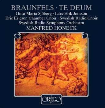 CD Sveriges Radios Symfoniorkester: Braunfels: Te Deum