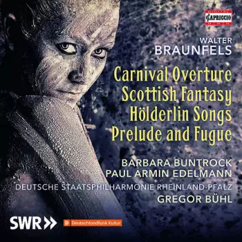 Carnival Overture; Scottish Fantasy; Hölderin Songs; Prelude And Fugue