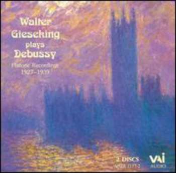 Album Walter Gieseking: Walter Gieseking Plays Debussy
