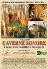 Walter Maioli: Caverne Sonore - I Suoni Delle Stalattiti E Stalagmiti