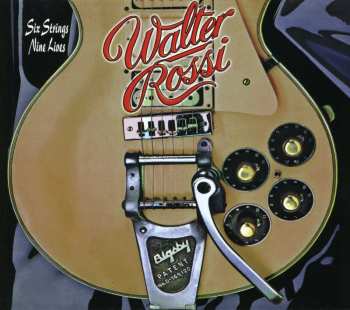 CD Walter Rossi: Six Strings Nine Lives