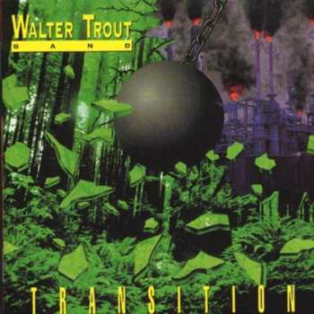 CD Walter Trout Band: Transition