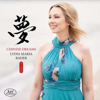 CD Lydia Maria Bader: Chinese Dreams