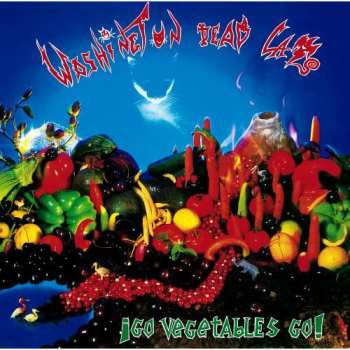 Album Washington Dead Cats: Go Vegetables Go!